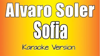 Alvaro Soler  Sofia Karaoke Version [upl. by Selrac]