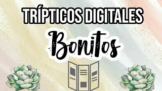 COMO HACER TRÍPTICOS DIGITALES BONITOS [upl. by Diskin]