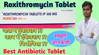 Roxid tablet  roxithromycin tablet roximac tablet roxid 300 tablet uses dose side effects hindi [upl. by Miuqaoj]