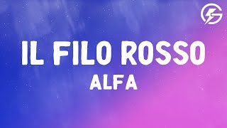 ALFA  il filo rosso Lyrics [upl. by Yenhoj157]