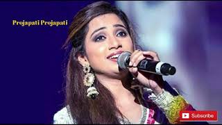 Pprajapati Prajapati Shreya Ghoshal [upl. by Latsyc]