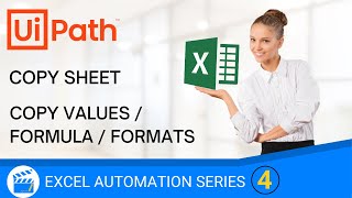 Copy Paste Range  Values  Formula  Formats in Excel  Copy Sheet  Excel Automation  UiPath RPA [upl. by Zack]