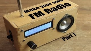 Make your own FM Radio  Part 1 [upl. by Anitneuq]