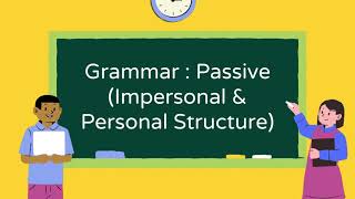 Grammar Passive Impersonal amp Personal Structures [upl. by Cuttie953]