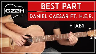 Best Part Guitar Tutorial Daniel Caesar Feat HER Guitar Lesson Easy Fingerpicking  TAB [upl. by Stavros]