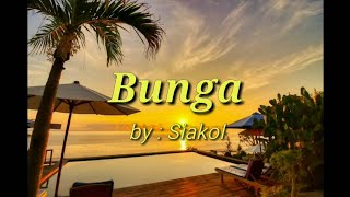 Bunga by Siakol Karaoke [upl. by Connelley284]