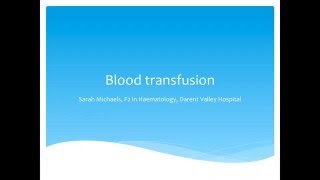 Haematology  Blood Transfusions [upl. by Eseuqram]