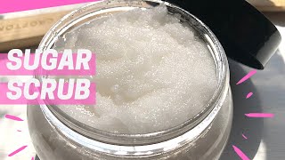 DIY Sugar Scrub Recipe  3 Ingredients  Super Exfoliating [upl. by Anib404]