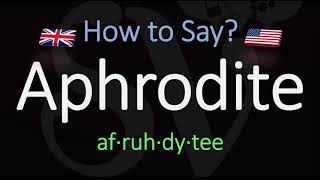 How to Pronounce Aphrodite CORRECTLY [upl. by Hilton]