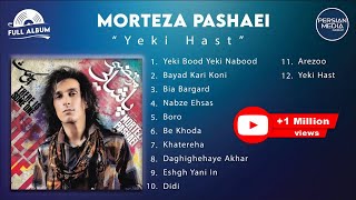 Morteza Pashaei  Yeki Hast I Full Album  مرتضی پاشایی  یکی هست [upl. by Clair]