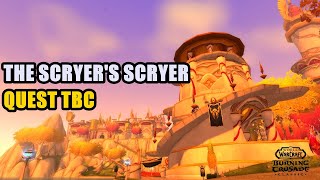 The Scryers Scryer Quest TBC [upl. by Acirej35]