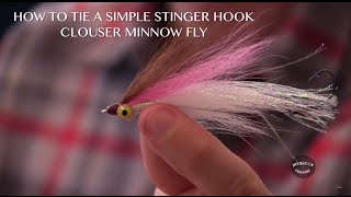 How to Tie the Clouser Minnow Stinger Fly  Fly Tying Tutorial  Hooked Up Network [upl. by Iramat]