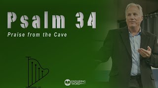 Psalm 34  Praise from the Cave [upl. by Dragoon751]