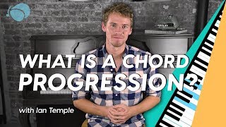 What Is a Chord Progression [upl. by Gyasi313]