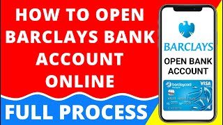 how to open barclays bank account online  barclays bank account opening  Barclays app Barclaycard [upl. by Novat454]