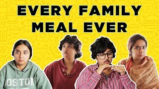 Every Family Meal Ever  MostlySane [upl. by Egan]