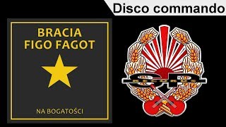 BRACIA FIGO FAGOT  Disco commando OFFICIAL AUDIO [upl. by Asinet]