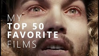 My 50 Favorite Films [upl. by Clarey507]