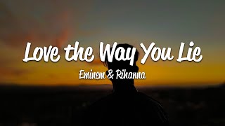 Eminem  Love The Way You Lie Lyrics ft Rihanna [upl. by Katheryn]