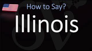 How to Pronounce Illinois  US State Name Pronunciation [upl. by Orest]