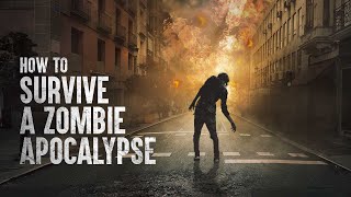 How To Survive the Zombie Apocalypse  EPIC HOW TO [upl. by Mandal]