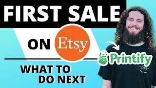 What To Do After First Etsy Sale  PRINTIFY [upl. by Sidran]