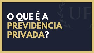 O Que é Previdência Privada  Como Funciona a Previdência Privada [upl. by Adolphus256]