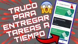 Truco para entregar tarea atrasada  Como Entregar Tareas en Classroom Sin Retardo [upl. by Bernardo]