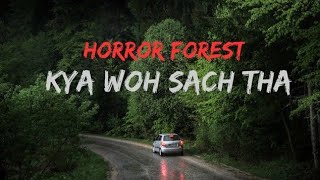 Kya Woh Sach Tha Episode 24 New Episodes HORROR FOREST [upl. by Yerxa316]