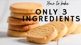 ONLY 3 INGREDIENTS BUTTER SHORTBREAD COOKIES RECIPE [upl. by Reddin]