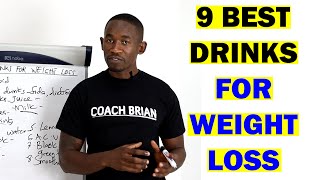 9 Best Drinks for Weight Loss Fat Burning Drinks [upl. by Leummas476]