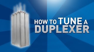 How To Tune A Duplexer [upl. by Dorsey]