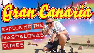 Exploring The Sand Dunes of Maspalomas  Gran Canaria [upl. by Hammock]