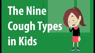 9 Different Cough Types in Kids [upl. by Ned]