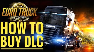 How to Buy DLC and Install via Steam  Euro Truck Simulator 2 2022 [upl. by Nnahgaem149]