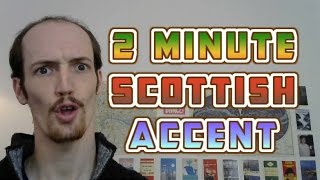 How To Do A Scottish Accent In UNDER TWO MINUTES [upl. by Urba]