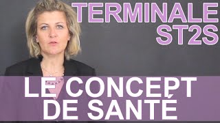 Le concept de santé  Terminale ST2S  Les Bons Profs [upl. by Eneles]