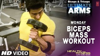 Monday BICEPS MASS WORKOUT  Ultimate Arms by Guru Mann [upl. by Veal28]