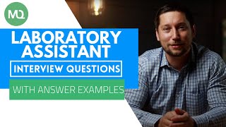 Laboratory Assistant Interview Questions with Answer Examples [upl. by Bornie]