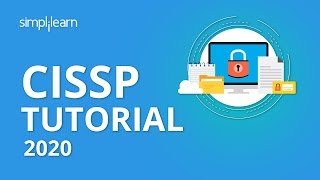 CISSP Tutorial  CISSP Tutorial For Beginners  CISSP Certification  CISSP Training  Simplilearn [upl. by Akissej656]