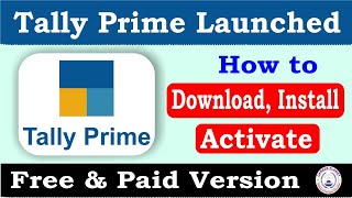 Tally Prime How to Download Install and Activate  Latest Tally Version [upl. by Yetnruoc159]