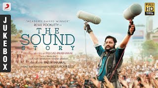 The Sound Story  JukeBox  Resul Pookutty [upl. by Annadal370]