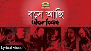 Super Hit Bangla Band Song  Boshe Achi Eka  Warfaze  Lyrical Video  ☢☢ EXCLUSIVE ☢☢ [upl. by Eignat104]