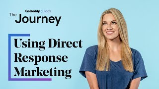 Using Direct Response Marketing to Attract More Customers  The Journey [upl. by Pellikka108]