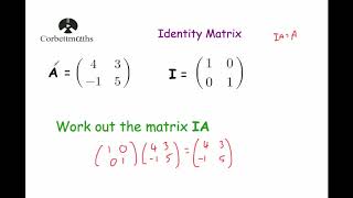 Identity Matrix  Corbettmaths [upl. by Ecirtam]