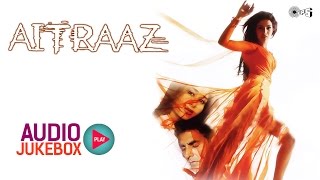 Aitraaz Audio Songs Jukebox  Akshay Kumar Kareena Kapoor Priyanka Chopra Himesh Reshammiya [upl. by Effy]