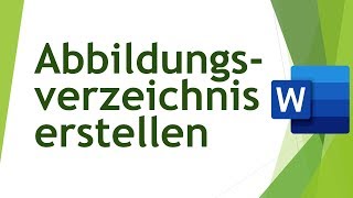 Abbildungsverzeichnis in Word erstellen  Abschlussarbeiten schreiben 02 [upl. by Goldfarb]