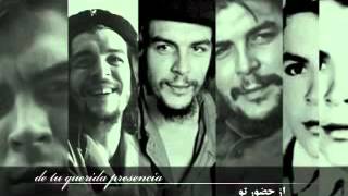 Che Guevara Song Hasta Siempre Persian lyrics [upl. by Reibaj641]