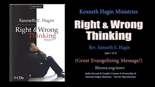 quotRight amp Wrong Thinkingquot pt13  Rev Kenneth E Hagin  Copyright Protected [upl. by Jorrie]