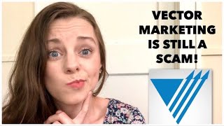 Is Vector Marketing a Scam  Part 2 [upl. by Alisun110]